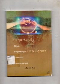 Image of Interpersonal Intelligence : Metode Pengembangan Kecerdasan Interpersonal Anak